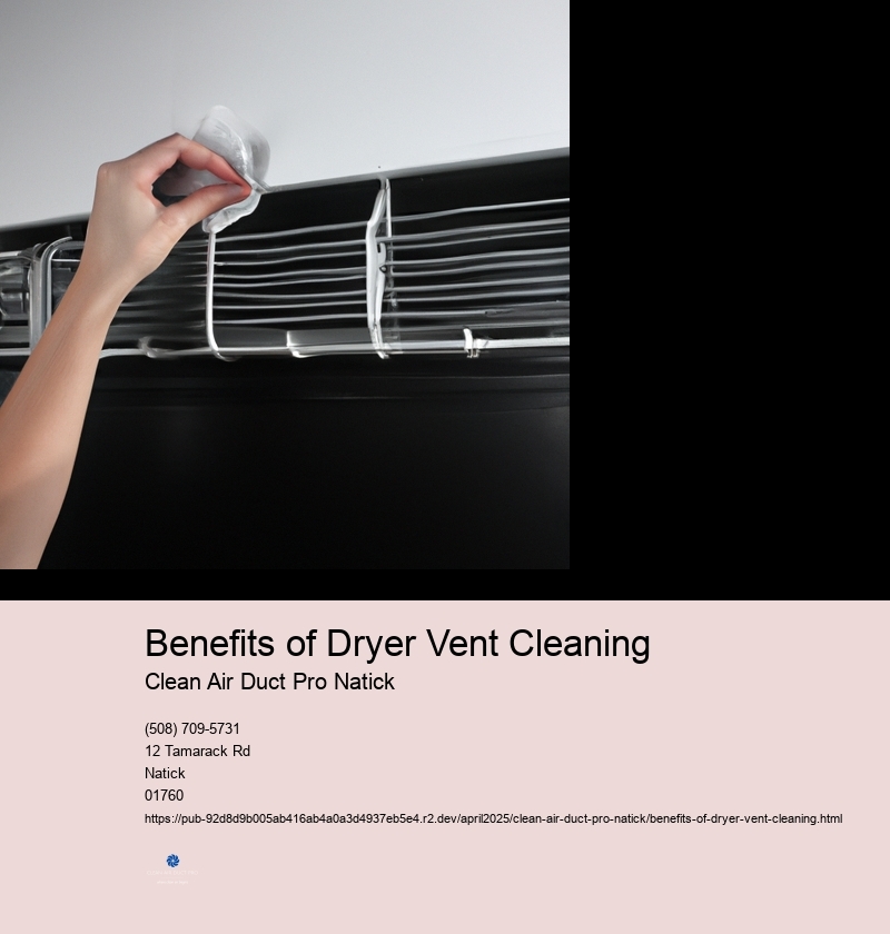 Benefits of Dryer Vent Cleaning