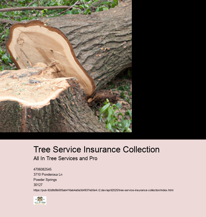 Tree Service Insurance Collection