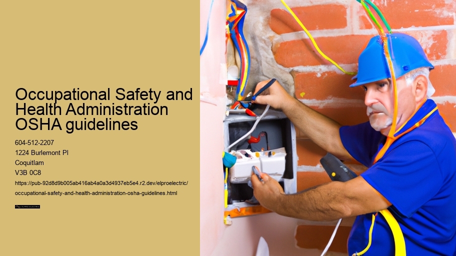 Occupational Safety and Health Administration OSHA guidelines